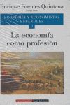 LA ECONOMÍA COMO PROFESIÓN. VOL. VIII