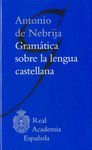 GRAMÁTICA SOBRE LA LENGUA CASTELLANA