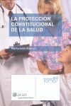 PROTECCION CONSTITUCIONAL DE LA SALUD