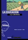 EDUCACION SEGUN JOHN DEWEY,LA