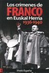 LOS CRIMENES DE FRANCO EN EUSKAL HERRIA 1936-1940