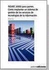 ISO/IEC 20000 PARA PYMES. COMO IMPLANTAR UN SISTEM