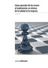 COMO APRENDER DE LOS ERRORES AL IMPLEMENTAR SISTEM