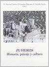 ZUHEROS, HISTORIA, PAISAJE Y CULTURA