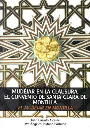 MUDÉJAR EN LA CLAUSURA