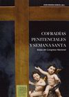 COFRADIAS PENITENCIALES Y SEMANA SANTA