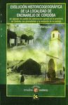 EVOLUCIÓN HISTORICOGEOGRÁFICA DE LA LOCALIDAD DE ENCINAREJO DE CÓRDOBA