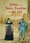 CÓRDOBA EN LOS VIAJEROS FRANCÓFONOS DEL SIGLO XIX (2 VOLS.)