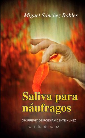 SALIVA PARA NÁUFRAGOS