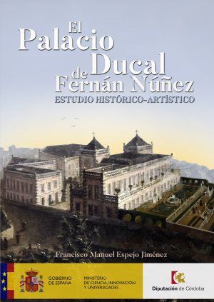 EL PALACIO DUCAL DE FERNÁN NÚÑEZ