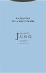 O.C. JUNG. 16. (TELA). LA PRACTICA DE LA PSICOTERA