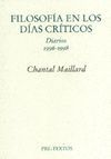  FILOSOFÍA EN LOS DÍAS CRÍTICOS. DIARIOS 1996 - 1998