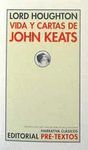  VIDA Y CARTAS DE JOHN KEATS