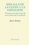MÁS ALLÁ DE LA CULPA Y LA EXPIACIÓN