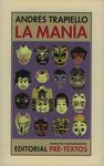 LA MANÍA