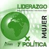 LIDERAZGO, MUJER Y POLITICA