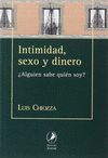 INTIMIDAD, SEXO Y DINERO