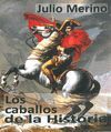 LOS CABALLOS DE LA HISTORIA