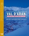 VAL D'ARAN. GUIA DE VIAJE Y RUTAS DE MONTAÑA -SUA