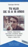 TU HIJO DE 15 A 16 AÑOS