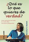 ¿QUÉ ES LO QUE QUIERES DE VERDAD?