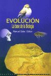 EVOLUCION LA BASE DE LA BIOLOGIA