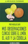 MIS OBSERVACIONES CLINICAS SOBRE LIMON AJO Y CEBOLLA