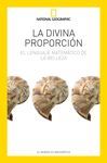 LA DIVINA PROPORCIÓN. EL LENGUAJE MATEMÁTICO DE LA BELLEZA