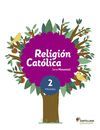 RELIGION CATOLICA 2 SERIE MANANTIAL PRIMARIA GRAZALEMA