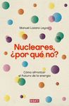 NUCLEARES ¿POR QUE NO?