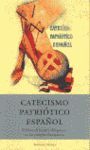 CATECISMO PATRIÓTICO ESPAÑOL