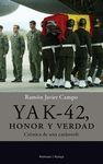YAK-42, HONOR Y VERDAD.