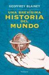 UNA BREVÍSIMA HISTORIA DEL MUNDO