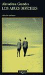 LOS AIRES DIFICILES (ANDANZAS-466)