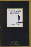 EL CORAZÓN PERPLEJO. POESÍA COMPLETA (1987-2004)