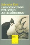 LOS CORNUDOS DEL VIEJO ARTE MODERNO