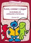 LEER, CONTAR Y JUGAR