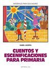 CUENTOS Y ESCENEFICACIONES PARA PRIMARIA