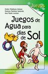 JUEGOS DE AGUA PARA DIAS DE SOL