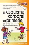 ESQUEMA CORPORAL EN PRIMARIA, EL. 240 EJERCICIOS P