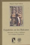 ESPAÑOLES EN LOS BALCANES