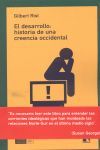 EL DESARROLLO: HISTORIA DE UNA CREENCIA OCCIDENTAL