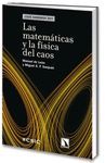 LAS MATEMÁTICAS Y LA FÍSICA DEL CAOS