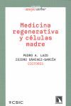 MEDICINA REGENERATIVA Y CÉLULAS MADRE