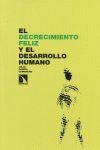 EL DECRECIMIENTO FELIZ Y EL DESARROLLO HUMANO