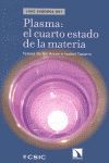 PLASMA: EL CUARTO ESTADO DE LA MATERIA