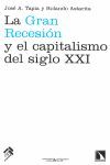 LA GRAN RECESIÓN Y EL CAPITALISMO DEL SIGLO XXI