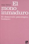 EL MONO INMADURO