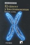 EL CÁNCER Y LOS CROMOSOMAS