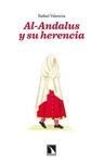 AL-ANDALUS Y SU HERENCIA
